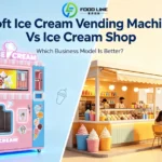 Ice Cream Vending Machine Vs Ice Cream Shop: Which is More Profitable? start ice cream vending machine business vs ice cream shop